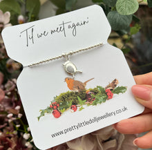 Load image into Gallery viewer, ‘Til we meet again’ - Robin Bracelet