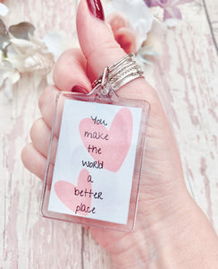 You make the world a better place Keyring